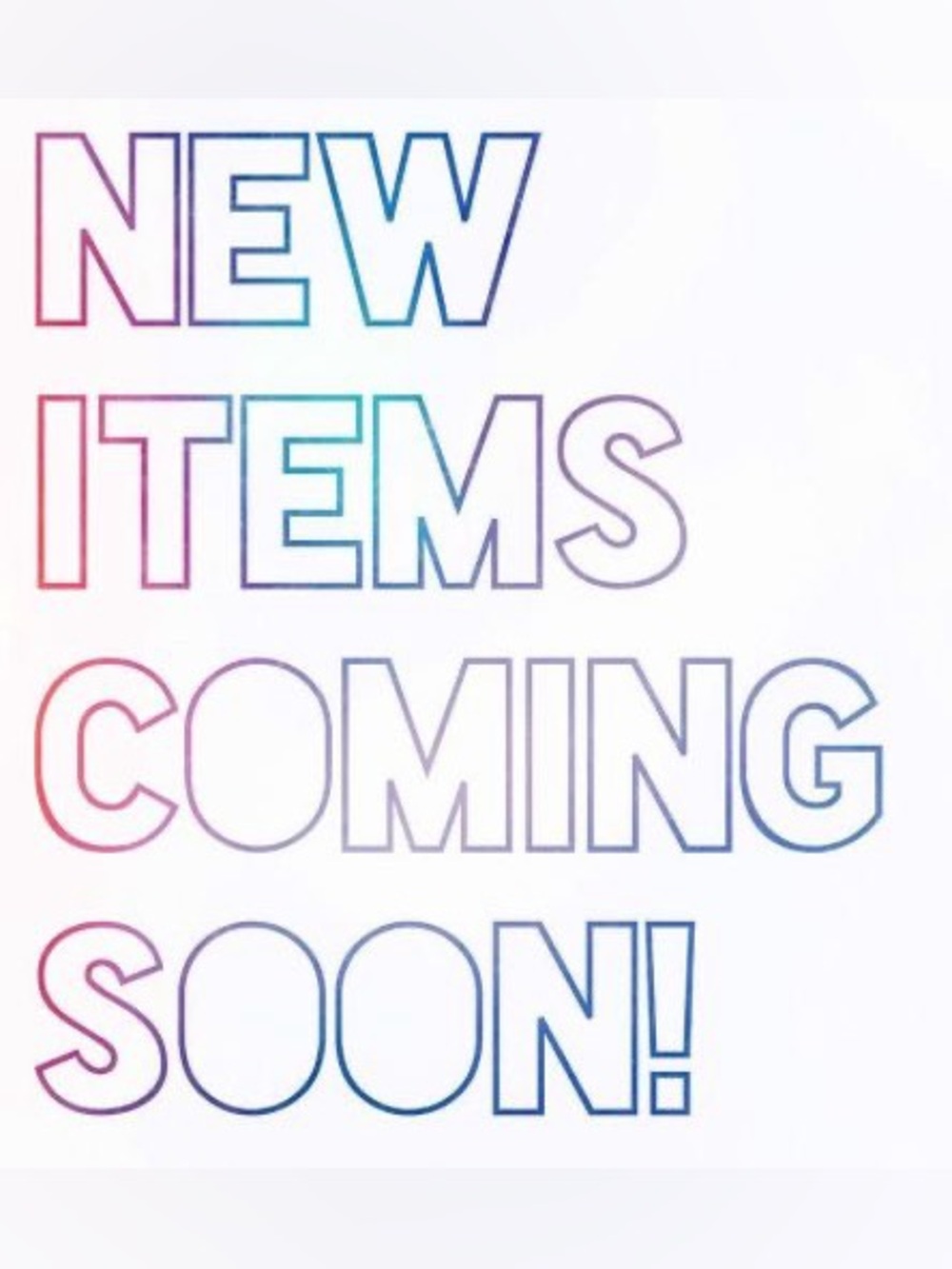 💥🗣️New Items Coming Soon💸